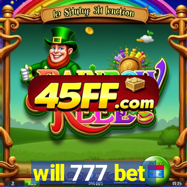 will 777 bet